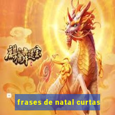 frases de natal curtas